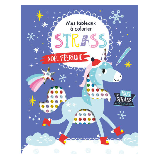 Noël féérique - Avec 1000 strass autocollants
