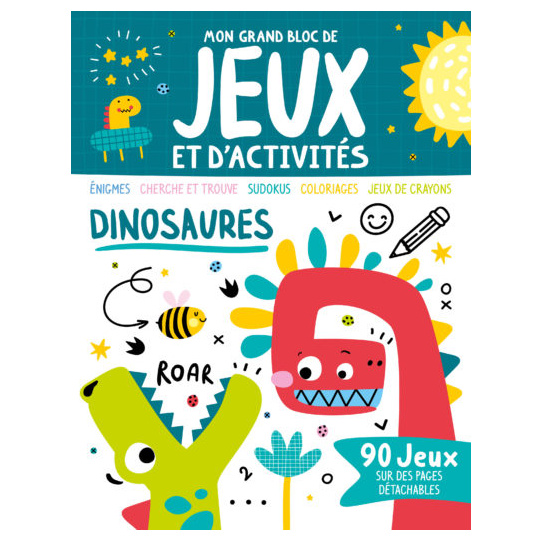 Dinosaures - 90 jeux sur des pages détachables