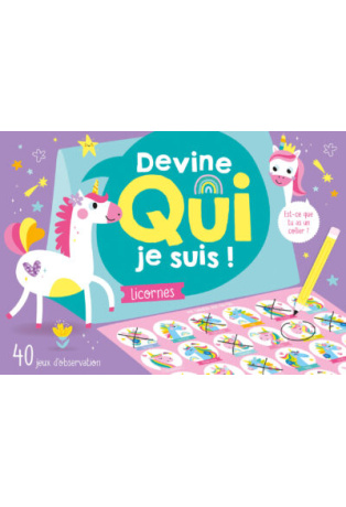 DEVINE QUI JE SUIS ! LICORNES