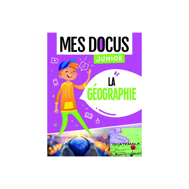 MES DOCUS JUNIOR - LA GEOGRAPHIE
