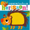 Il ne faut pas toucher un hérisson !