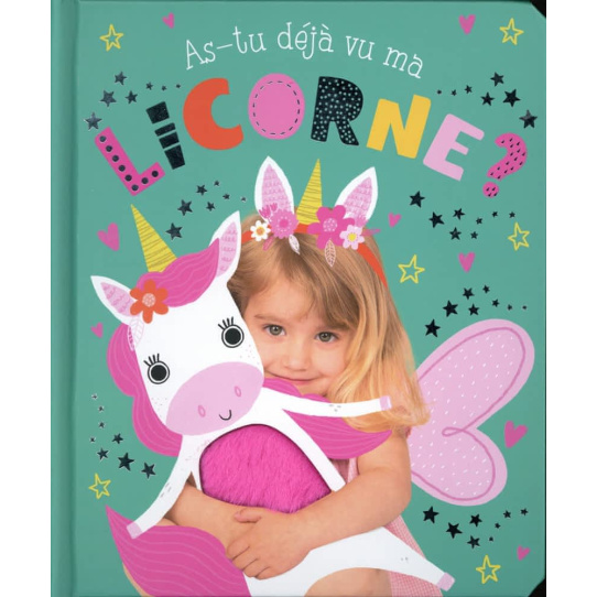 As-tu déjà vu ma licorne ?