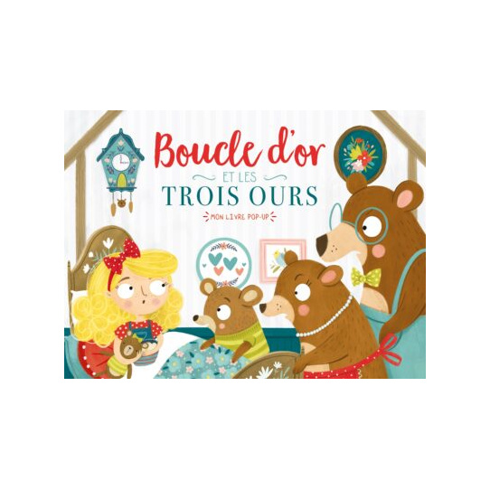 MON LIVRE POP-UP - BOUCLE D'OR