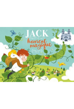 MON LIVRE POP-UP - JACK ET LE HARICOT MAGIQUE