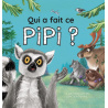 Qui a fait ce pipi ?
