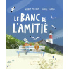 Le banc de l'amitié