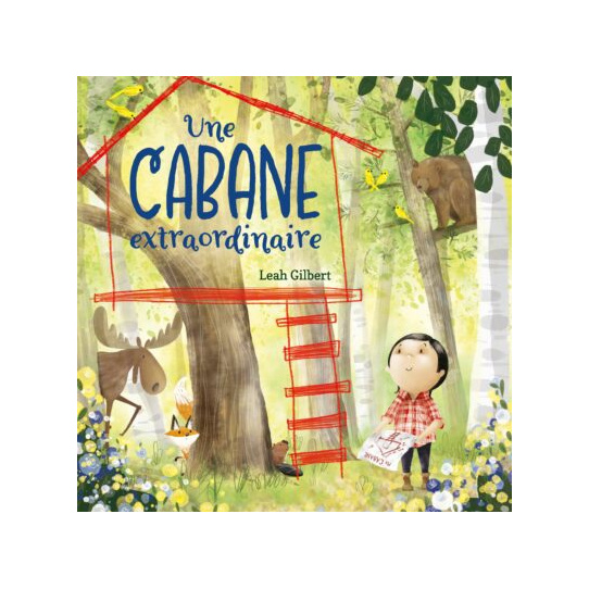 UNE CABANE EXTRAORDINAIRE