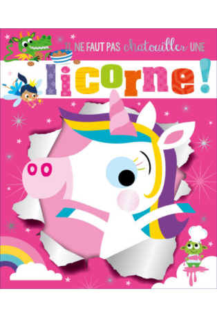 IL NE FAUT PAS CHATOUILLER - UNE LICORNE