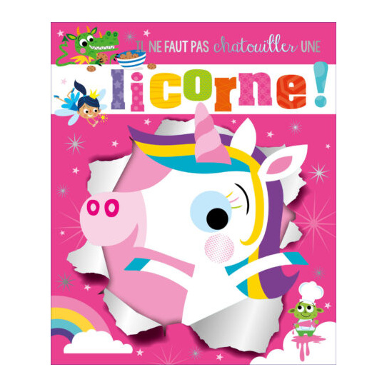 IL NE FAUT PAS CHATOUILLER - UNE LICORNE