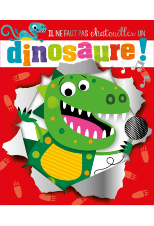 Il ne faut pas chatouiller un dinosaure !