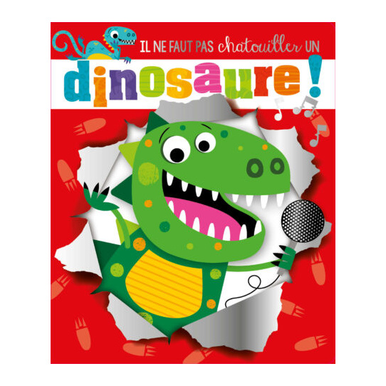 Il ne faut pas chatouiller un dinosaure !