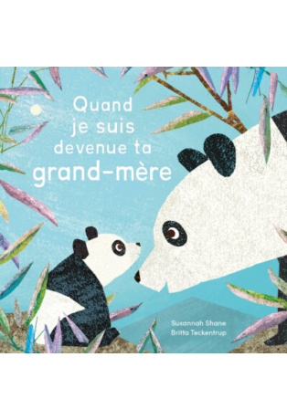 QUAND JE SUIS DEVENUE TA GRAND-MÈRE