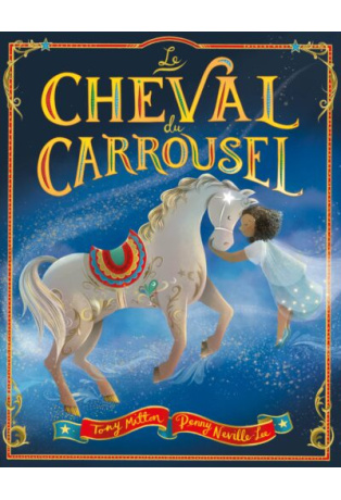 LE CHEVAL DU CARROUSEL