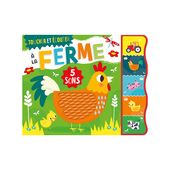 TOUCHER ET ÉCOUTER - À LA FERME