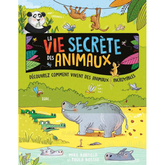 La vie secrète des animaux