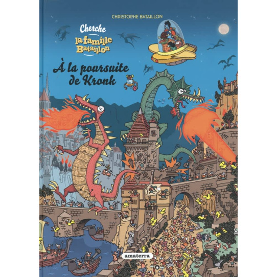 Cherche la famille Bataillon - A la poursuite de Kronk