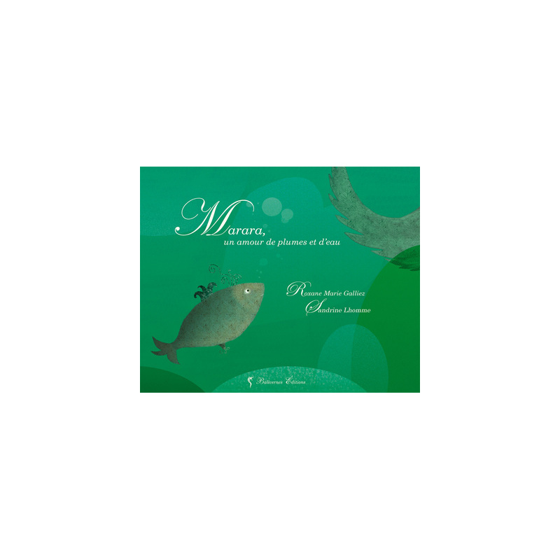 Marara Un Amour De Plumes Et D'Eau
