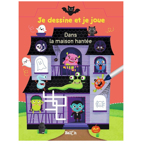 Je dessine et je joue - Dans la maison hantée (Wipe & clean)