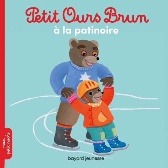 Petit Ours Brun va à la patinoire