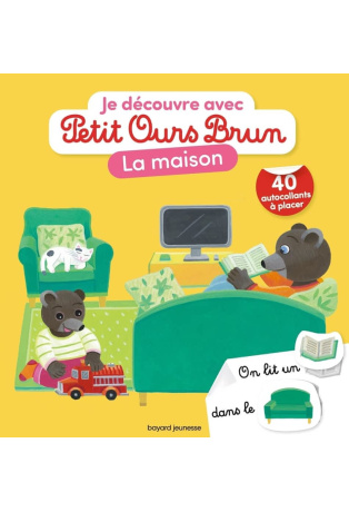 Je découvre la maison avec Petit Ours Brun