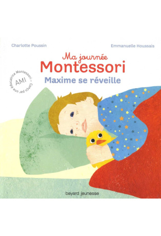 Ma journée Montessori : Maxime se réveille