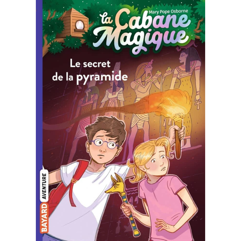 Le secret de la pyramide - Tome 3 Le secret de la pyramide - Tome 3