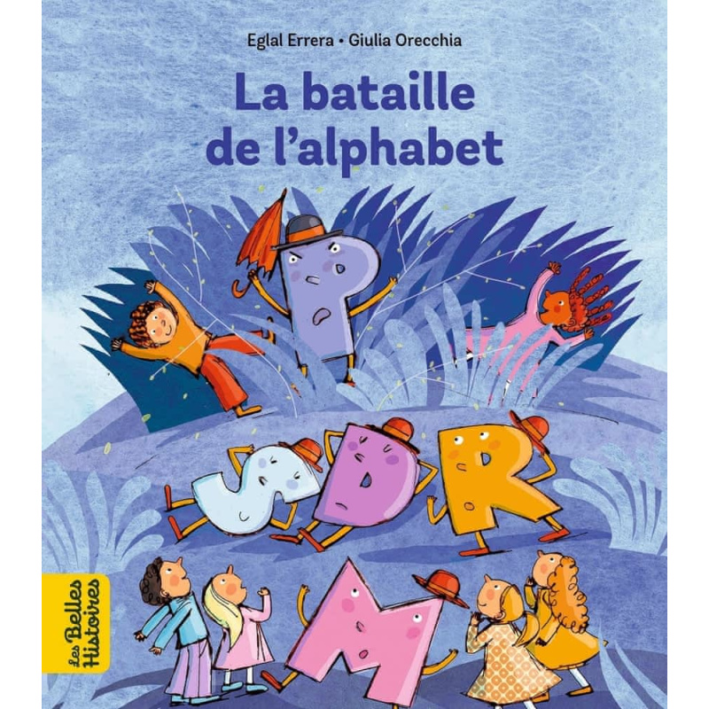 La bataille de l'alphabet La bataille de l'alphabet