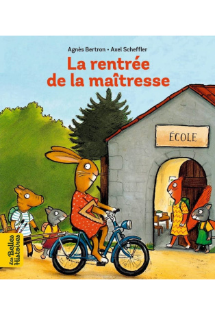 La rentrée de la maîtresse