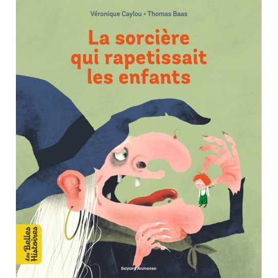 La sorcière qui rapetissait les enfants La sorcière qui rapetissait les enfants