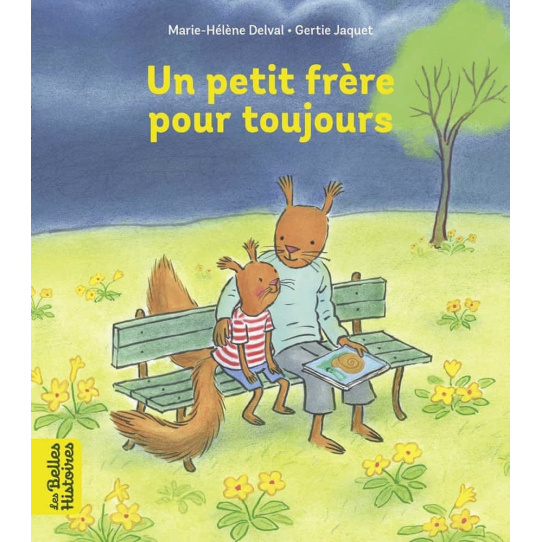 Un petit frère pour toujours Un petit frère pour toujours