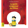 Le petit empereur de Chine Le petit empereur de Chine