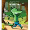 Le loup vert Le loup vert