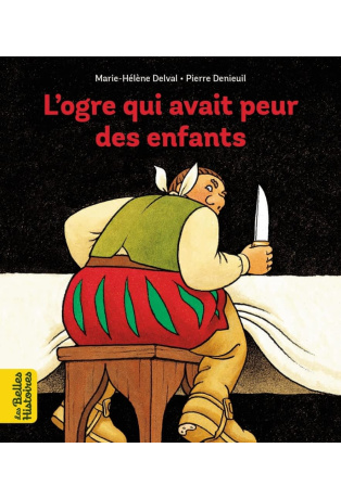L'ogre qui avait peur des enfants