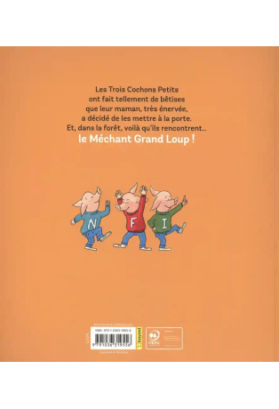 Les trois cochons petits et le méchant grand loup