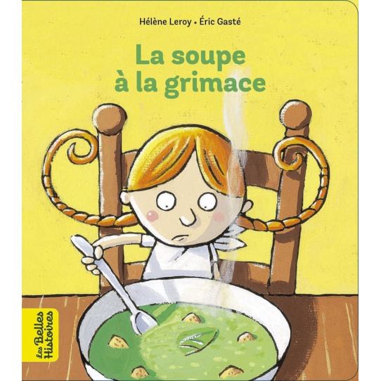 La soupe à la grimace La soupe à la grimace