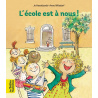L'école est à nous ! L'école est à nous !