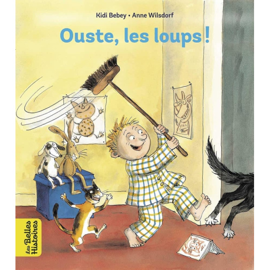 Ouste, les loups ! Ouste, les loups !