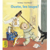 Ouste, les loups ! Ouste, les loups !