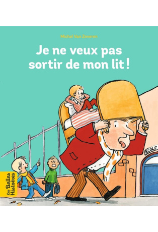 Je ne veux pas sortir de mon lit !