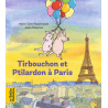Tirbouchon et Ptilardon à Paris Tirbouchon et Ptilardon à Paris