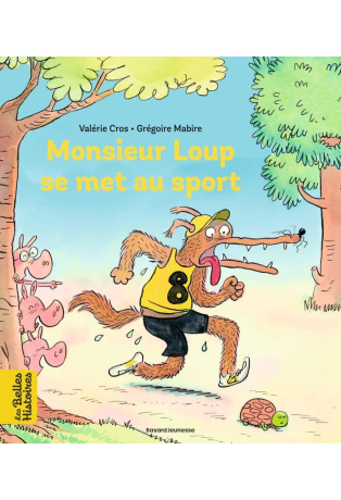 Monsieur Loup se met au sport