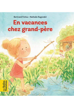 En vacances chez grand-père