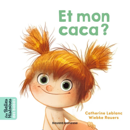 Et mon caca ? Et mon caca ?
