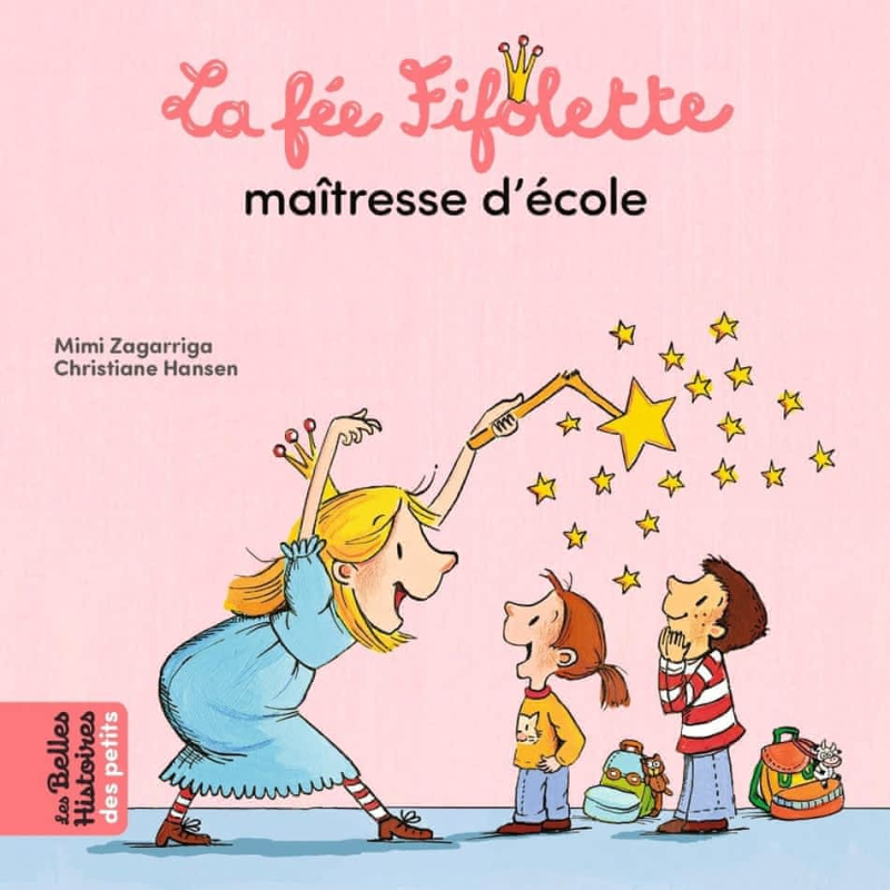 La fée Fifolette maîtresse d'école La fée Fifolette maîtresse d'école