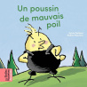 Un poussin de mauvais poil Un poussin de mauvais poil