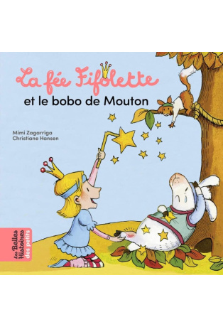 La fée Fifolette et le bobo de mouton