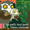 Le petit, tout petit hibou s'envole Le petit, tout petit hibou s'envole