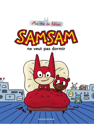 SamSam ne veut pas dormir