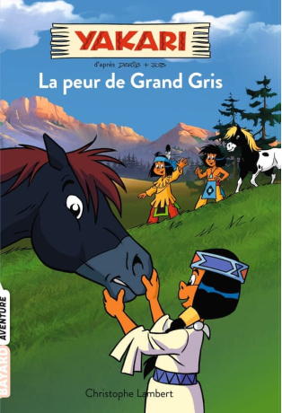 La peur de Grand Gris - Tome 3