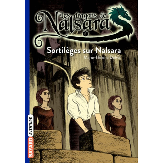 Sortilèges sur Nalsara - Tome 8